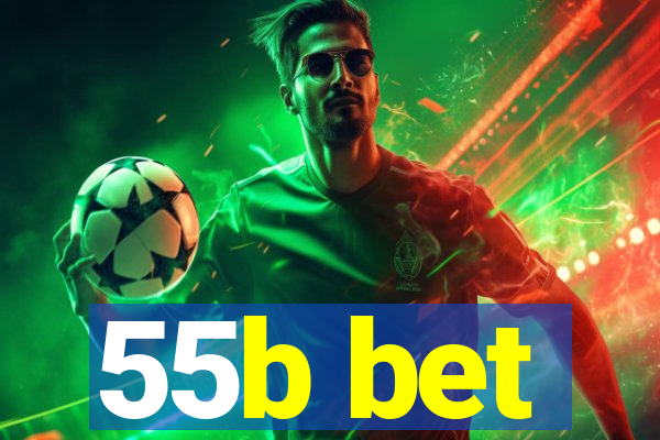 55b bet
